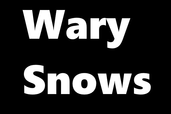 Wary Snows