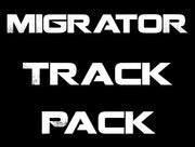 Migrator Track Pack